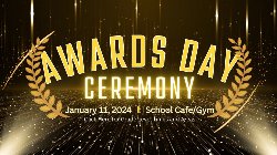 Awards Day, Jan. 11. See schedule attached